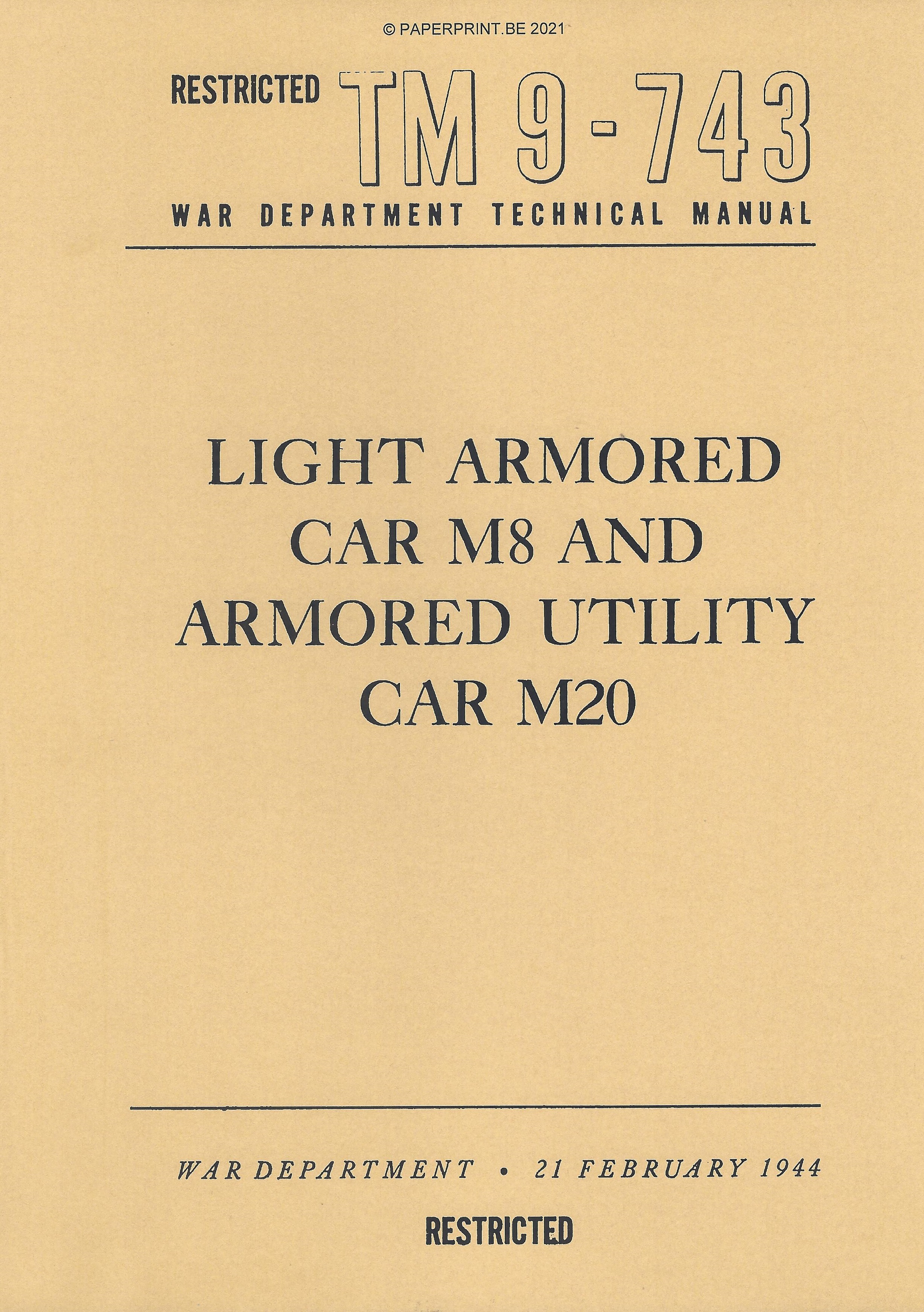 TM 9-743 US 1944 LIGHT AMORED CAR M8 AND ARMORED UTILITY CAR M20